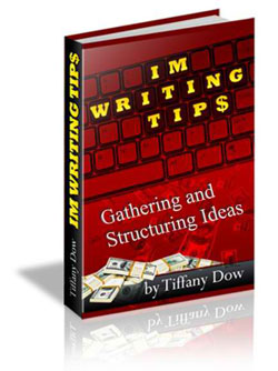gatherstructure IM Writing Tips - Gathering and Structuring by Tiffany Dow